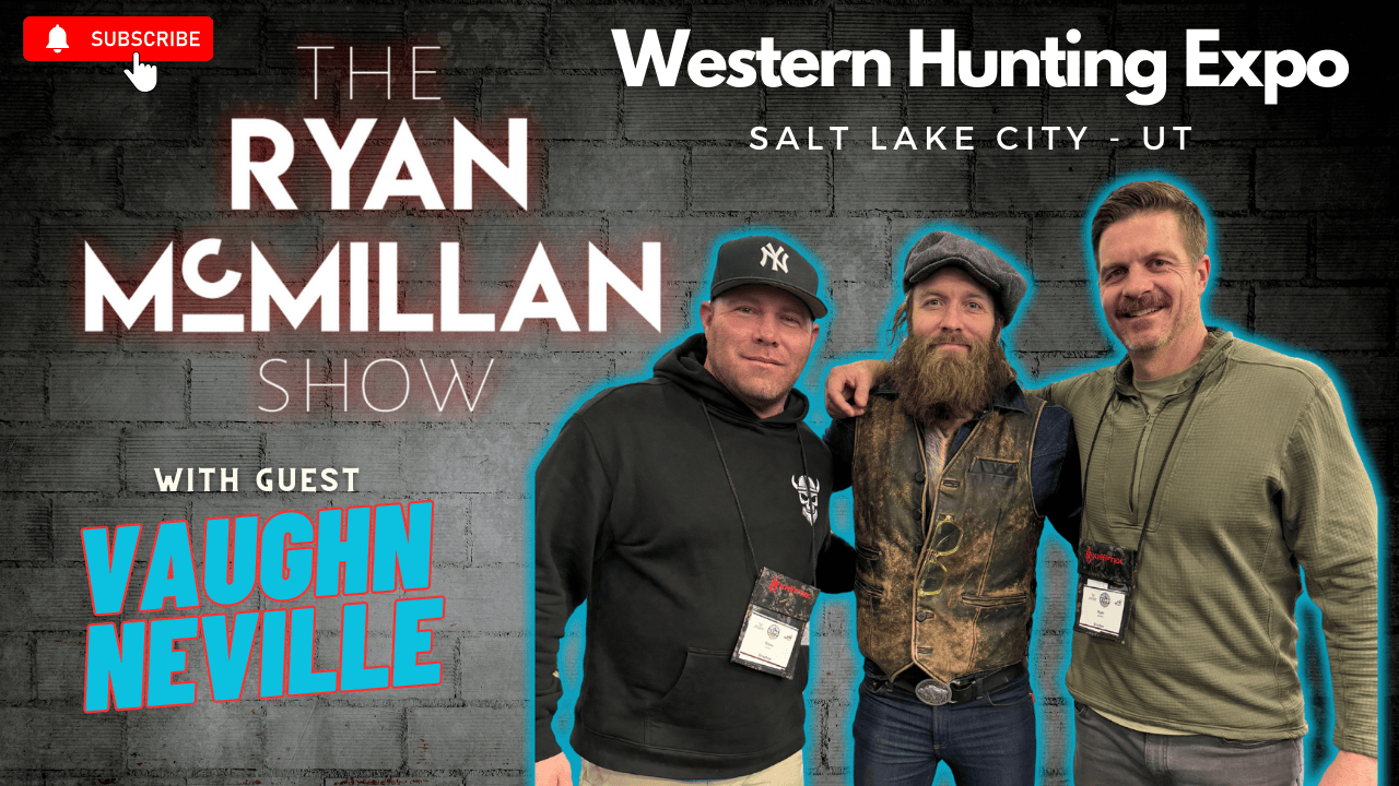 Vaughn NeVille "The Man Spot" - Hunt Expo 2025 | The Ryan McMillan Show